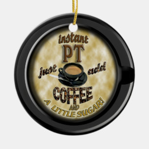INSTANT PT ADD COFFEE CHRISTMAS ORNAMENT PHYSICAL