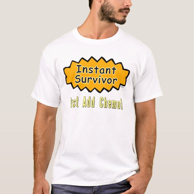 Instant Survivor T-Shirt (Front)