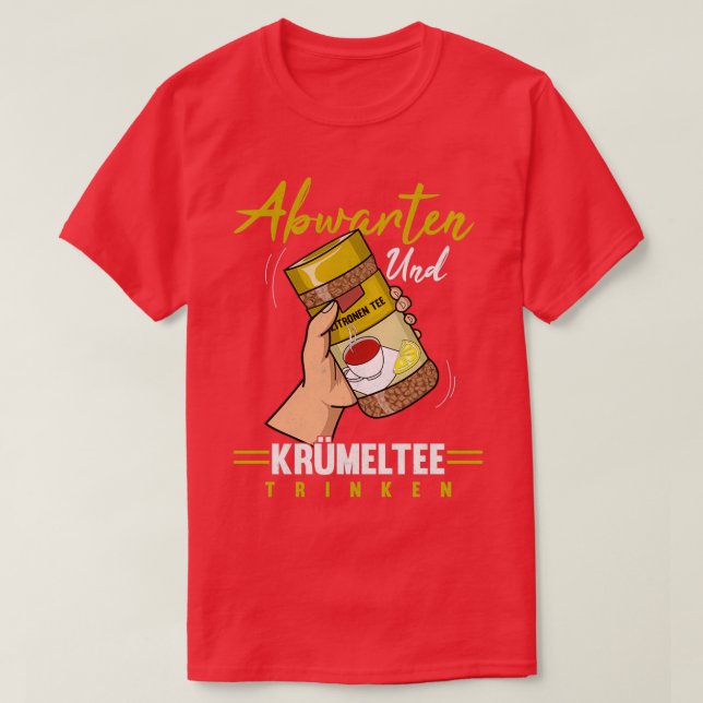 Instant tea crumbs tea lemon tea granules 1 T-Shirt (Design Front)