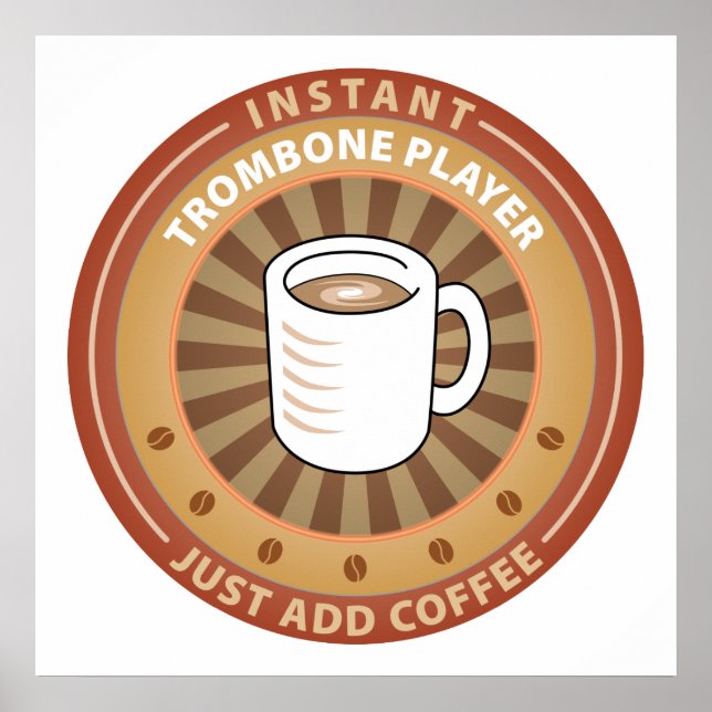 Instant Trombone Player Poster (Front)