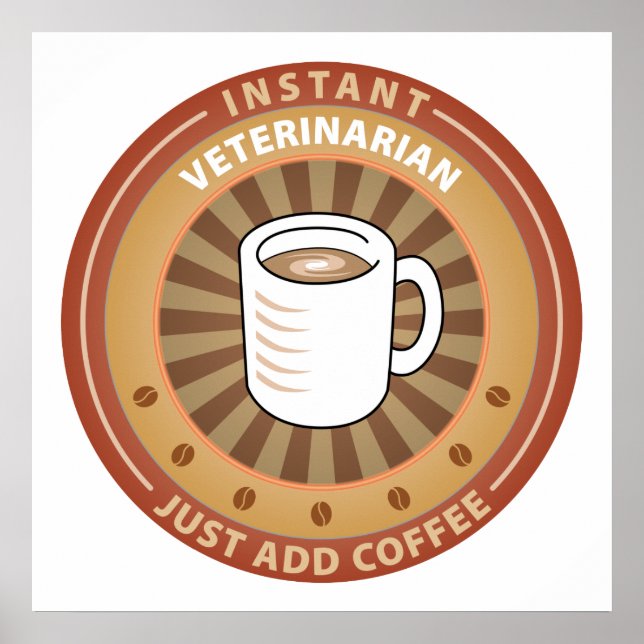 Instant Veterinarian Poster (Front)