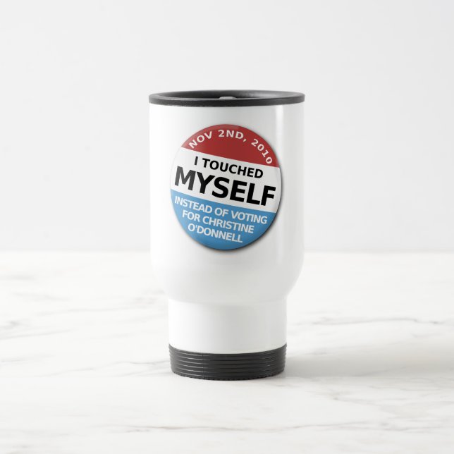 ...Instead Of Voting For Christine O'Donnell Travel Mug (Center)