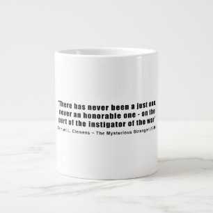 Instigator of War Quote by Samuel L. Clemens Large Coffee Mug