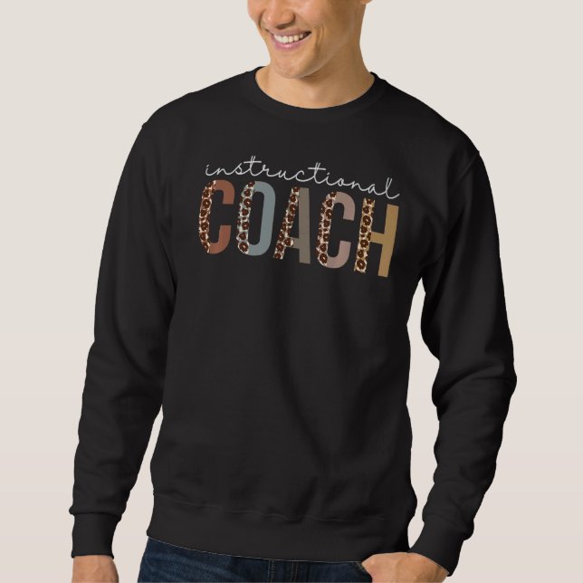 Instructional Coach Leopard Appreciation For Women Sweatshirt (Front)
