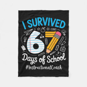 Instructional Coach Survived 67 Days Of School Hum Fleece Blanket