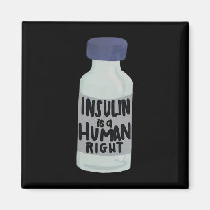 Insulin Is A Human Right Diabetes Awareness Insuli Magnet