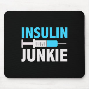 Insulin Junkie Cool Prevent Diabetes Gift1 Mouse Mat