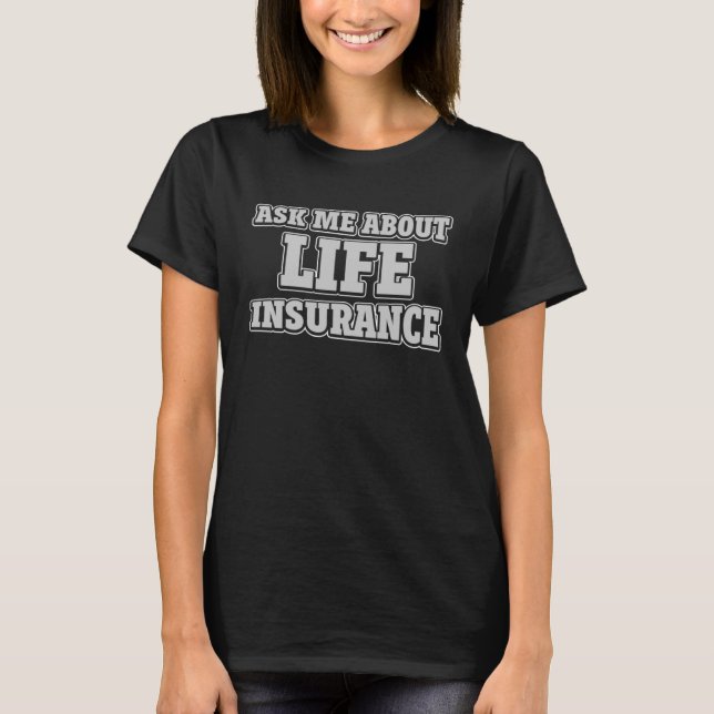 Insurance Agent  1 T-Shirt (Front)