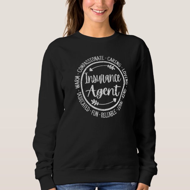 Insurance Agent Life Appreciation Vintage Sweatshirt (Front)