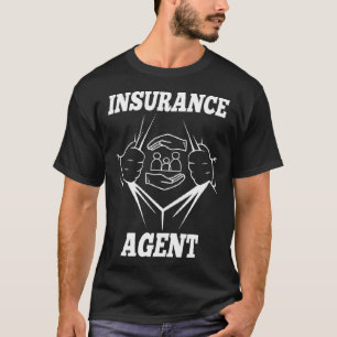 Insurance Agent Medicare Insurance T-Shirt