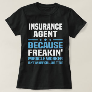 Insurance Agent T-Shirt