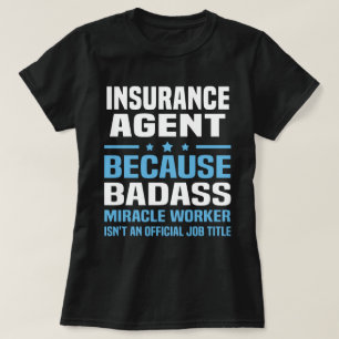 Insurance Agent T-Shirt