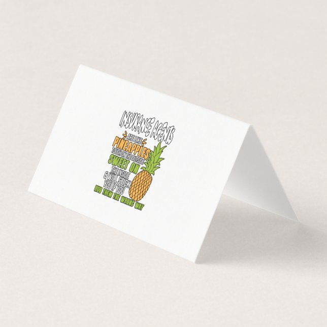 Insurance Agents Are Like Pineapples. Business Card (Front)