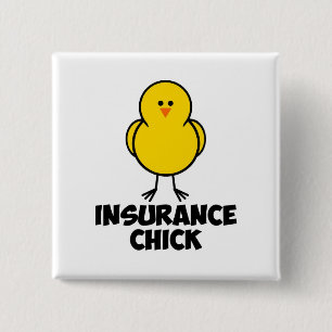 Insurance Chick 15 Cm Square Badge