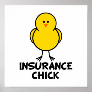 Insurance Chick Poster