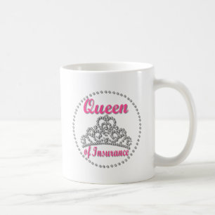 Insurance Queen Coffee Mug