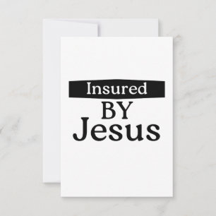 Insured By Jesus Christian Faith Encouragement Card