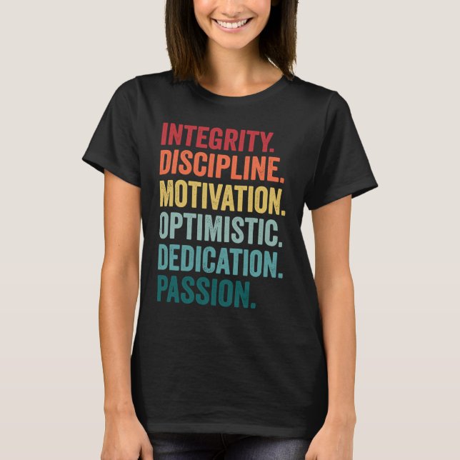 INTEGRITY MOTIVATION OPTIMISTIC DEDICATION Values  T-Shirt (Front)
