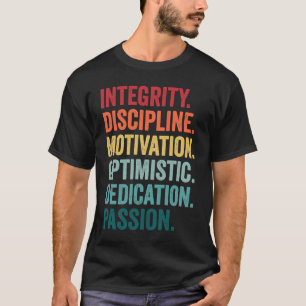 INTEGRITY MOTIVATION OPTIMISTIC DEDICATION Values T-Shirt