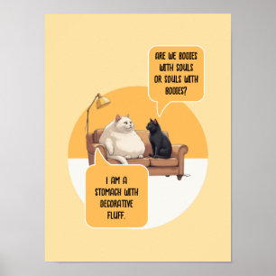 Intellectual Humour Cat Philosophy Funny Quote Poster