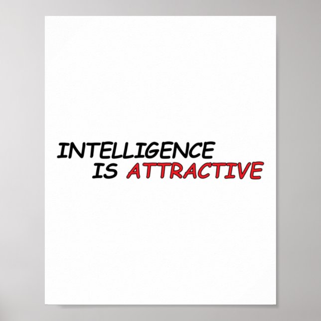 Intelligence Is Attractive Sticker  Poster (Front)