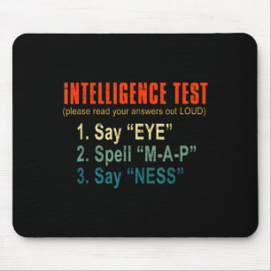 Intelligence Test Adult Humor Funny Sarcasm Graphi Mouse Mat