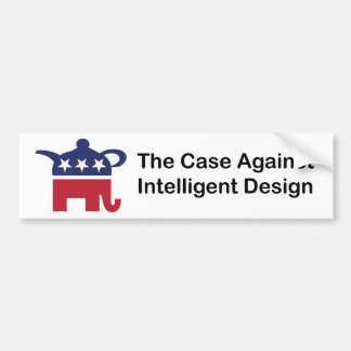 Intelligent Design Bumper sticker