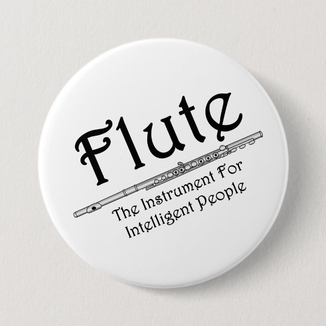 Intelligent Flute 7.5 Cm Round Badge (Front)