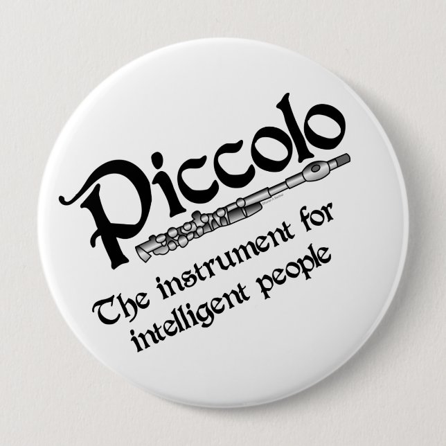 Intelligent Piccolo 10 Cm Round Badge (Front)