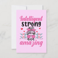 Intelligent Strong & Amazing Women's Quote