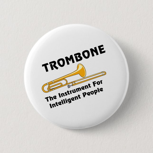 Intelligent Trombone 6 Cm Round Badge (Front)