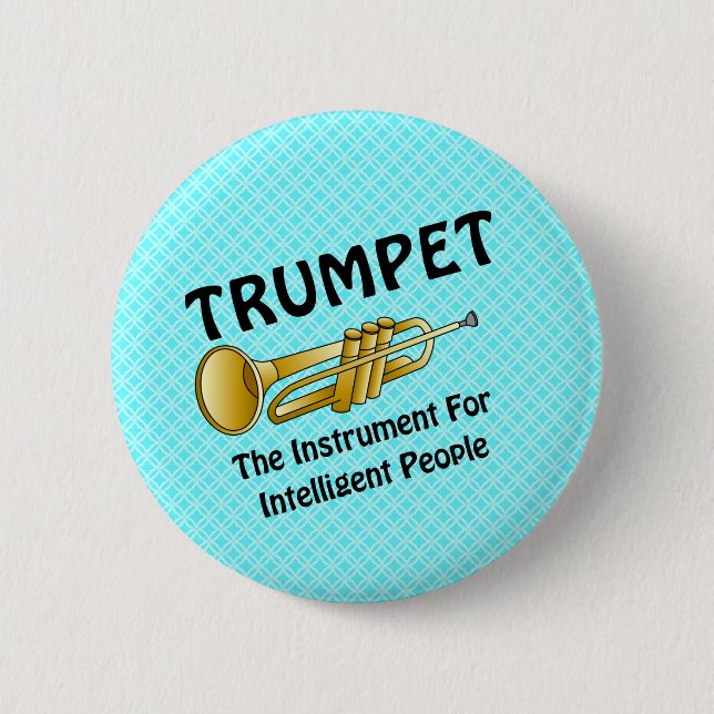 Intelligent Trumpet 6 Cm Round Badge (Front)