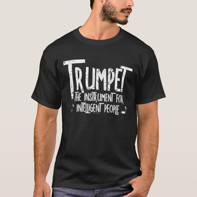 Intelligent Trumpet Rough Text T-Shirt (Front)