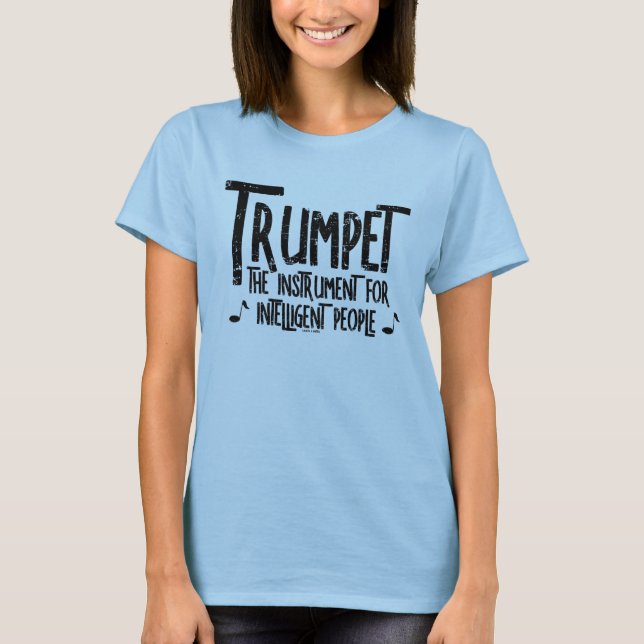 Intelligent Trumpet Rough Text T-Shirt (Front)