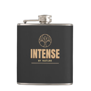 Intense By Nature Quote Motivation Hip Flask