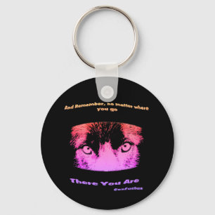 Intense Eyes Inspirational Quote  Key Ring