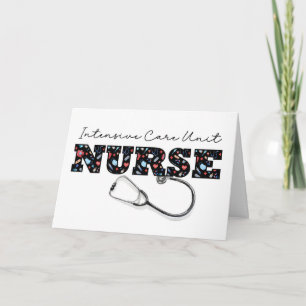 Intensive Care NURSE Appreciation Nurses Day ICU Card