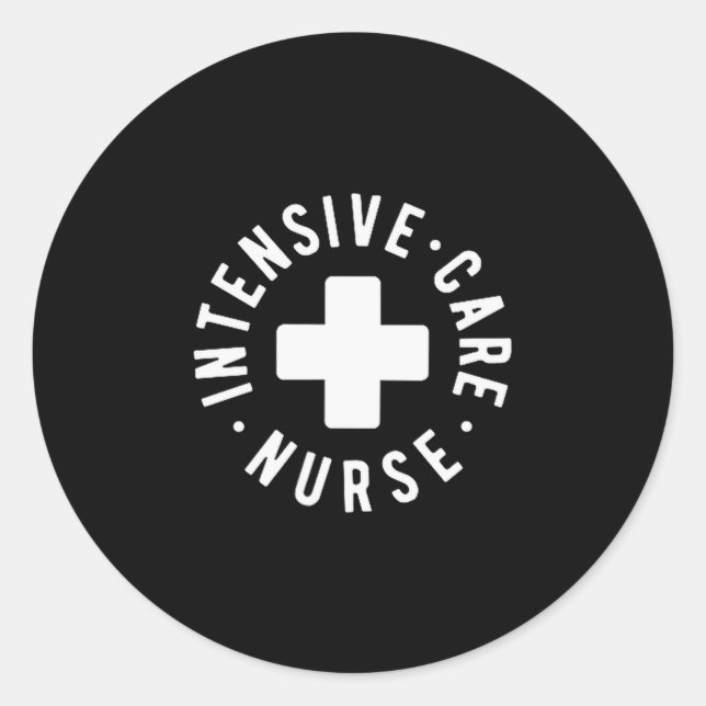 Intensive Care Nurse Icu Nurse New Grad Nurse  Classic Round Sticker (Front)