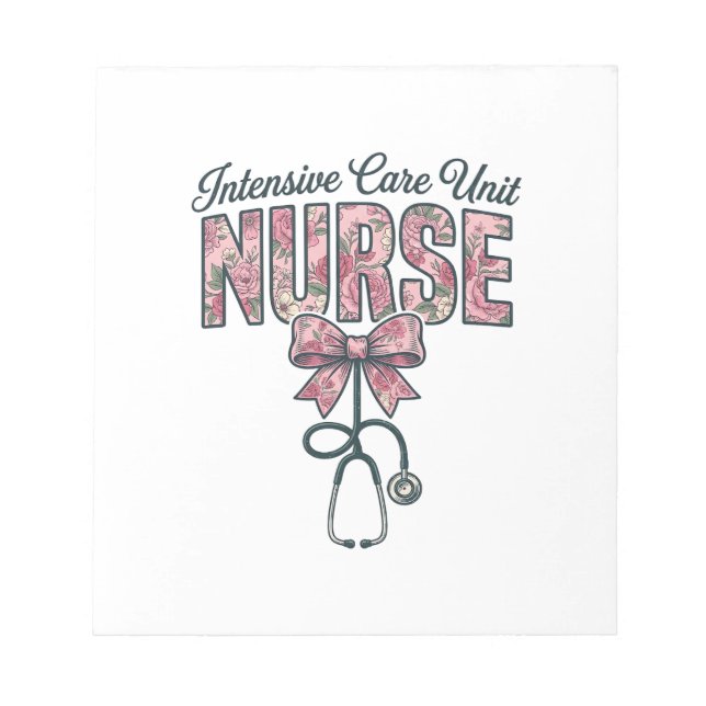 Intensive Care Unit Nurse Floral Bow Shirt Design_ Notepad (Front)