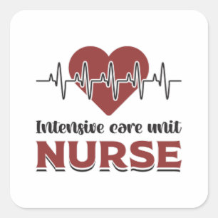 Intensive Care Unit Nurse ICU Emergency Medicine Square Sticker