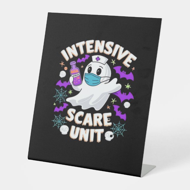 Intensive Scare Unit Nurse Halloween ICU Nurse Ess Pedestal Sign (Front)