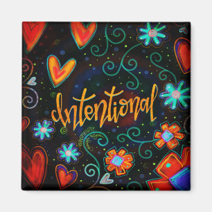 Intentional Floral Pretty Inspirational Trendy Fun Magnet