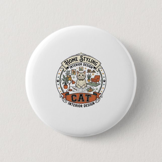 Interior Design Home Styling Cat Interior Design H 6 Cm Round Badge (Front)