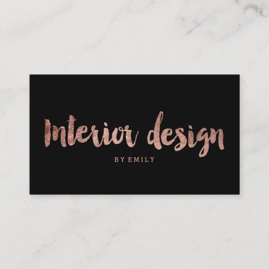 Interior Design Rose Gold Typography Simple Black Business Card