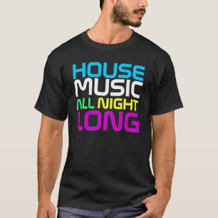 Interknit Couture - House Music All Night Long T-Shirt