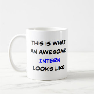 intern, awesome coffee mug