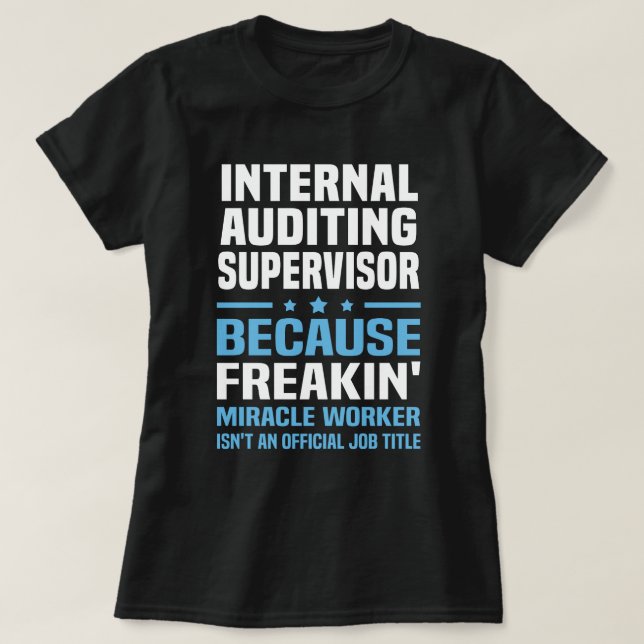 Internal Auditing Supervisor T-Shirt (Design Front)