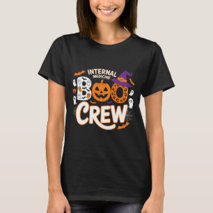 Internal Medicine Boo Crew Halloween Doctors Funny T-Shirt