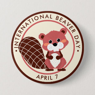 International Beaver Day 7.5 Cm Round Badge