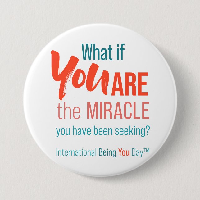 International Being You Day Quotes - Button (Front)